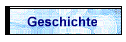 Geschichte